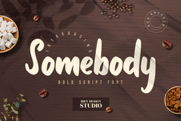 Somebody Font