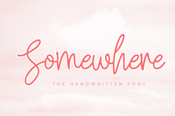 Somewhere Font Poster 1