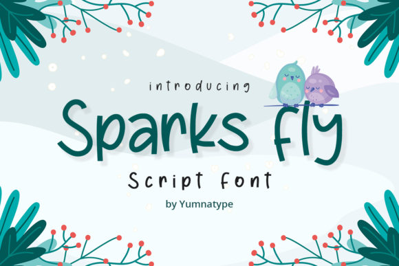 Sparks Fly Font Poster 1
