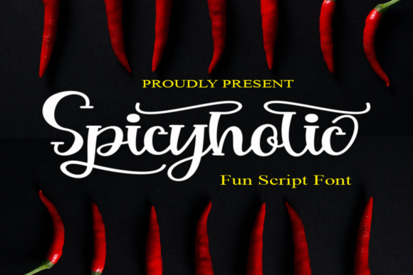 Spicyholic Font Poster 1