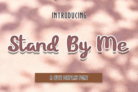 Stand by Me Font