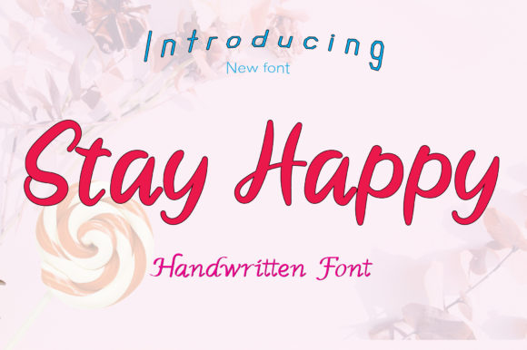 Stay Happy Font