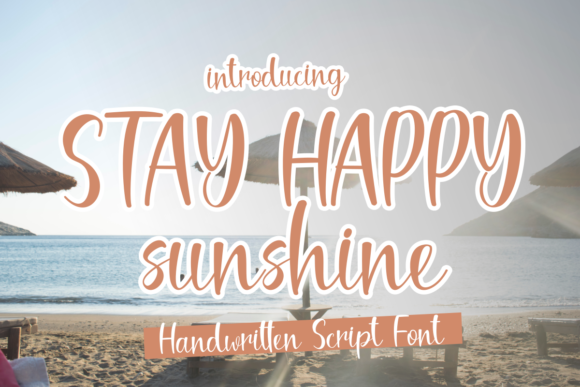 Stay Happy Sunshine Font Stay Happy Sunshine Font Poster 1
