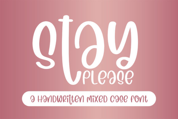 Stay Please Font Poster 1