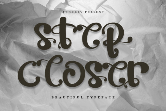 Step Closer Font