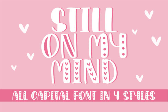 Still on My Mind Font Poster 1