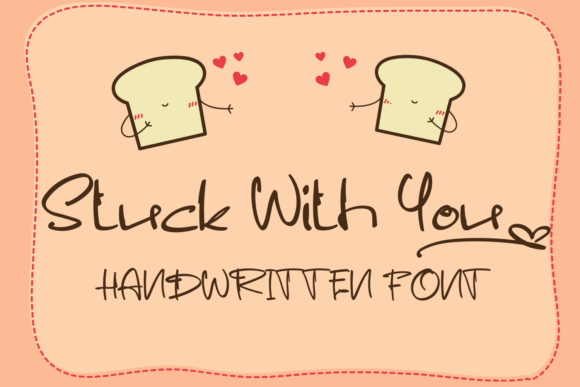 Stuck with You Font