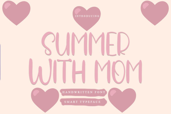 Summer with Mom Font Poster 1