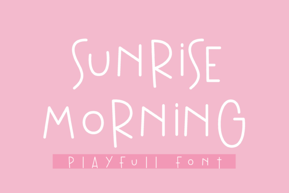 Sunrise Morning Font