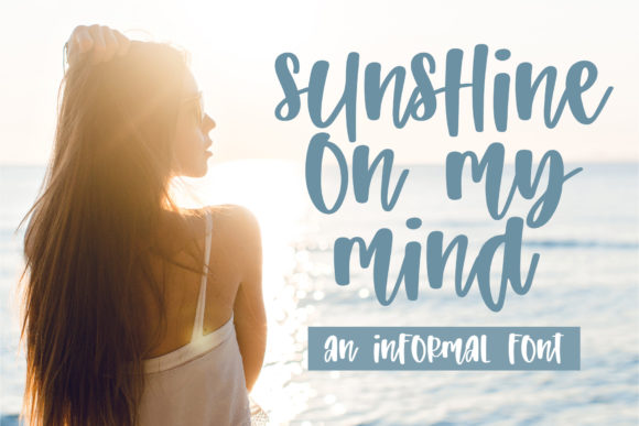 Sunshine on My Mind Font