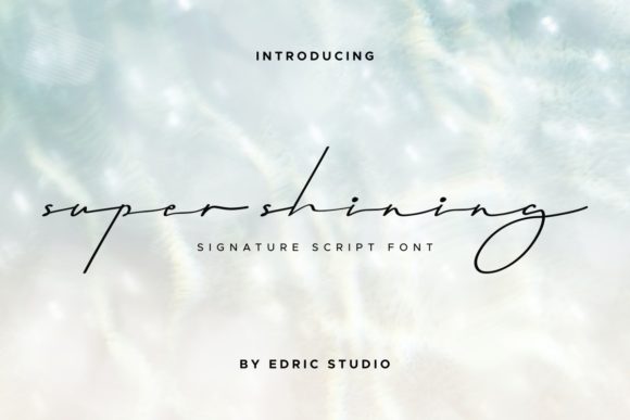 Super Shining Font