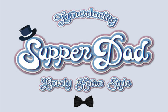 Supper Dad Font