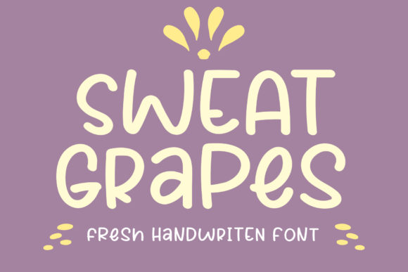 Sweat Grapes Font Poster 1