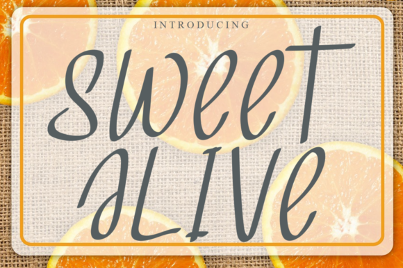 Sweet Alive Font Poster 1