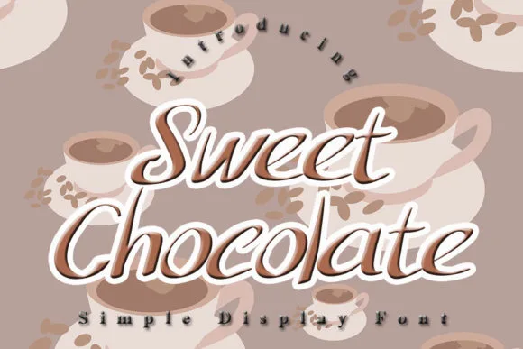 Sweet Chocolate Font Sweet Chocolate Font Poster 1