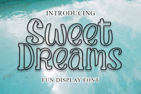 Sweet Dreams Font Poster 1