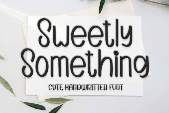 Sweetly Something Font Poster 1