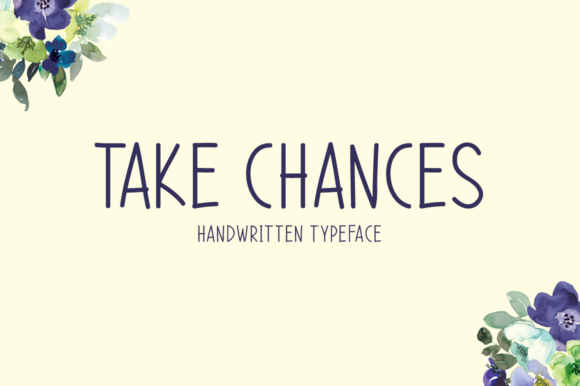 Take Chances Font Poster 1