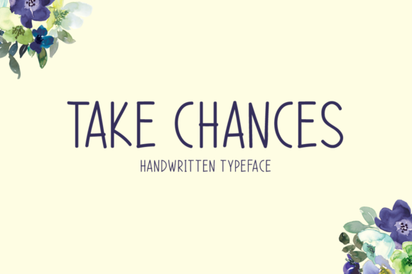 Take Chances Font