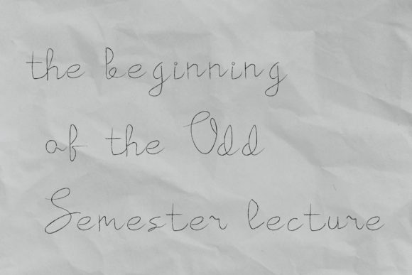 The Beginning of the Odd Semester Font Poster 1