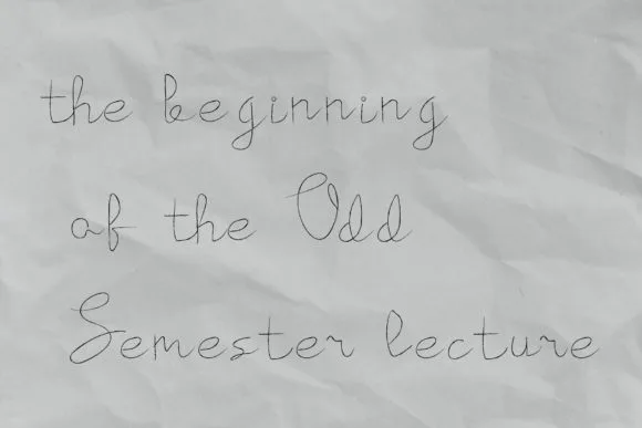 The Beginning of the Odd Semester Font The Beginning of the Odd Semester Font Poster 1