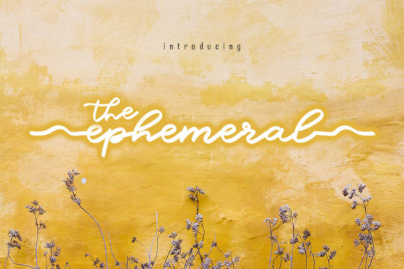 The Ephemeral Font