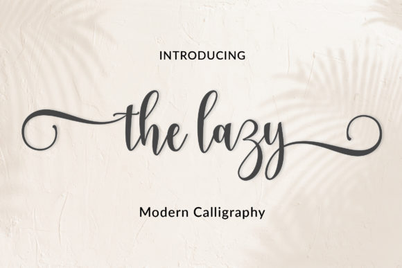 The Lazy Font