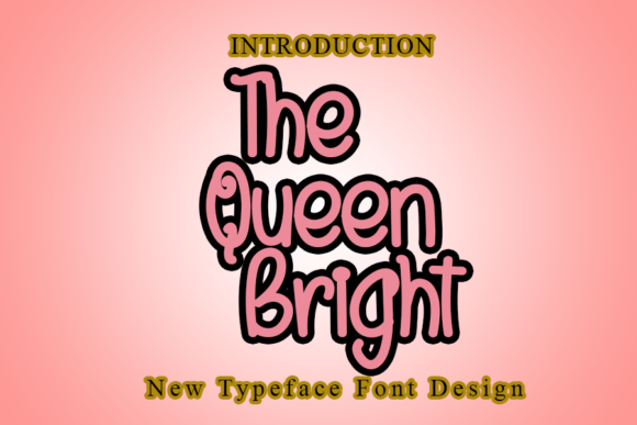 The Queen Bright Font The Queen Bright Font Poster 1