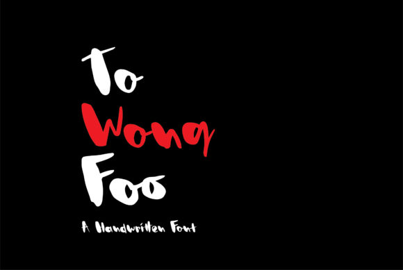 To Wong Foo Font