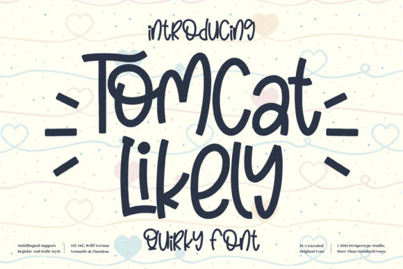 Tomcat Likely Font Poster 1