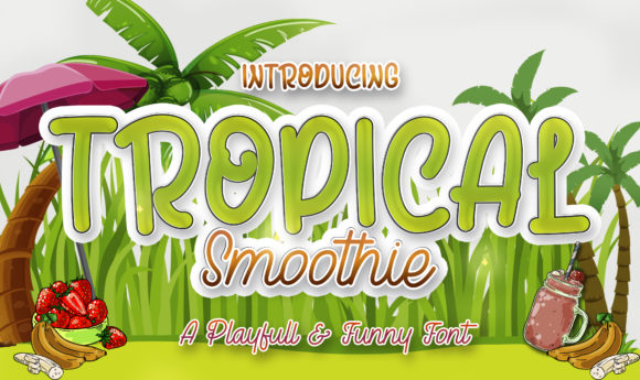 Tropical Smoothie Font Poster 1