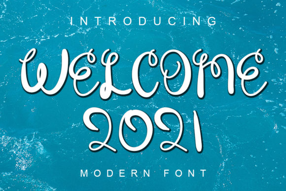 Welcome 2021 Font Poster 1