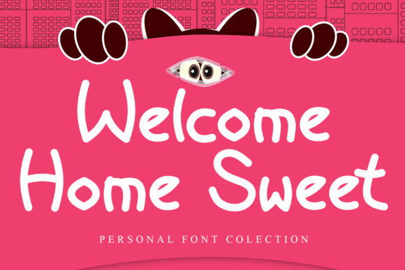 Welcome Home Sweet Font Poster 1