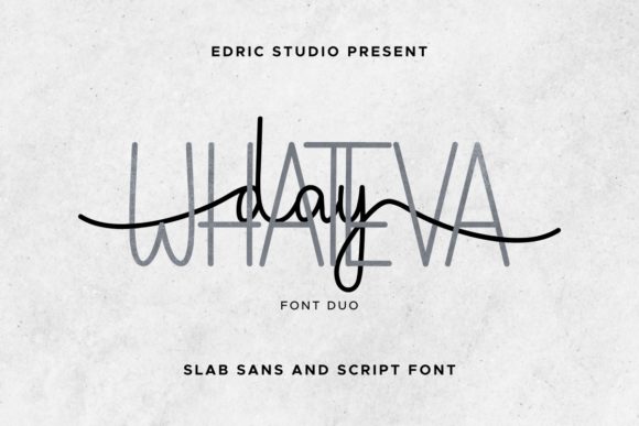 Whateva Day Font Poster 2
