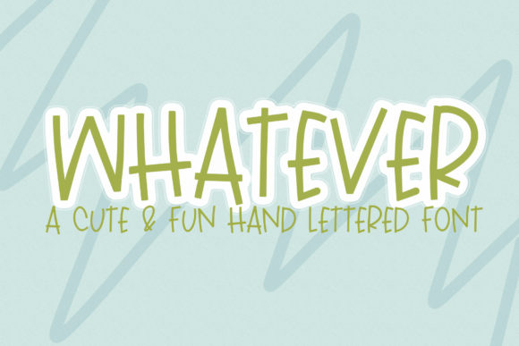 Whatever Font Poster 1