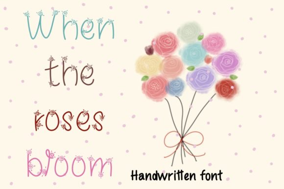 When the Roses Bloom Font Poster 1