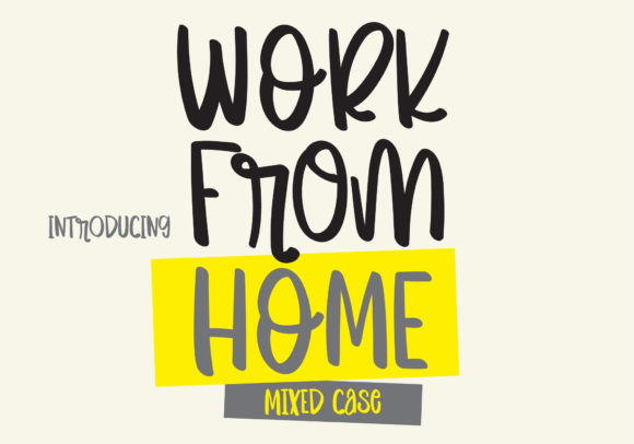 Work from Home Font