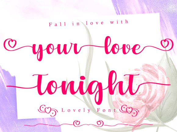 Your Love Tonight Font Poster 1