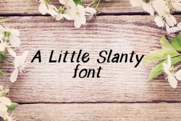 A Little Slanty Font Poster 1