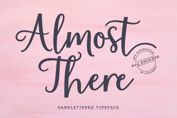 Almost There Font Poster 1