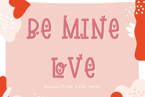Be Mine Love Font Poster 1
