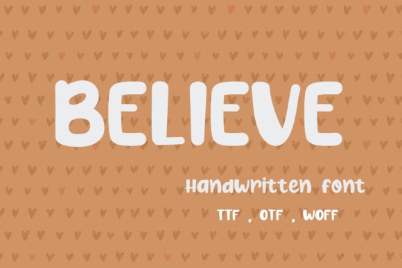 Believe Font Poster 1