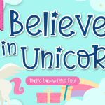 Believe in Unicorn Font Poster 1