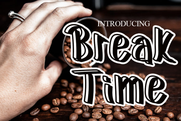 Break Time Font Poster 1