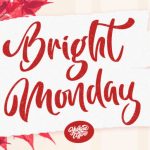 Bright Monday Font Poster 1
