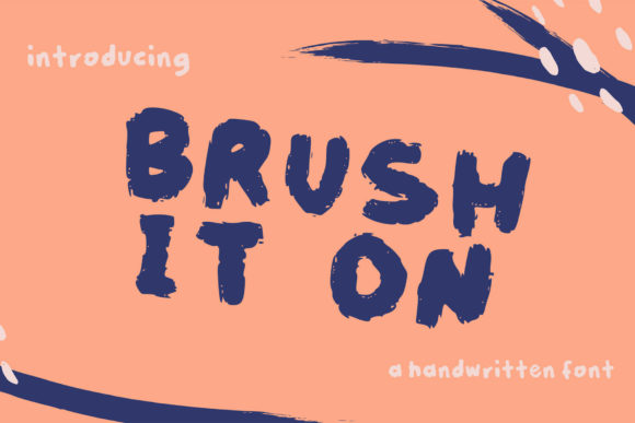 Brush It on Font Poster 1