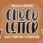 Choco Letter Font Poster 1