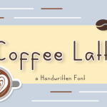 Coffee Latte Font Poster 1