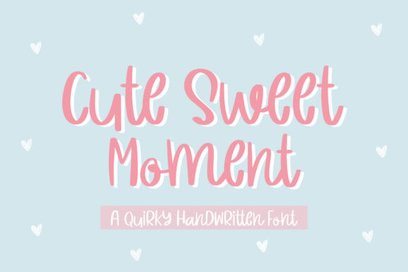 Cute Sweet Moment Font Poster 1