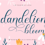 Dandelions Bloom Font Poster 1
